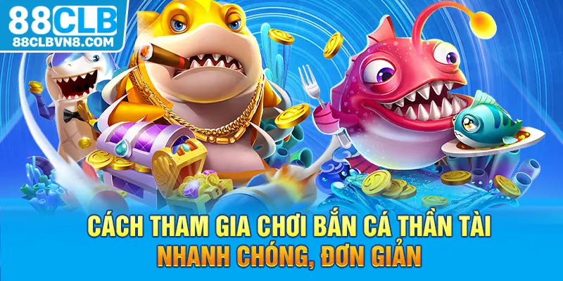 Bắn cá Thần Tài