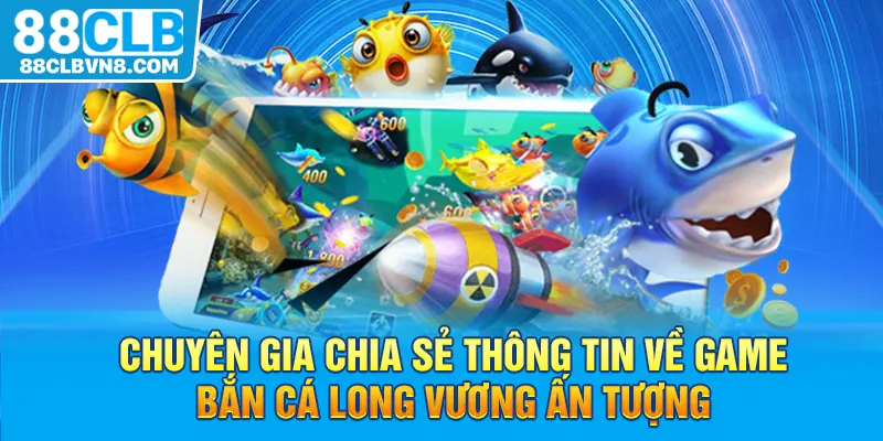 Bắn Cá Long Vương