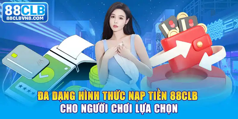 nạp tiền 88CLB