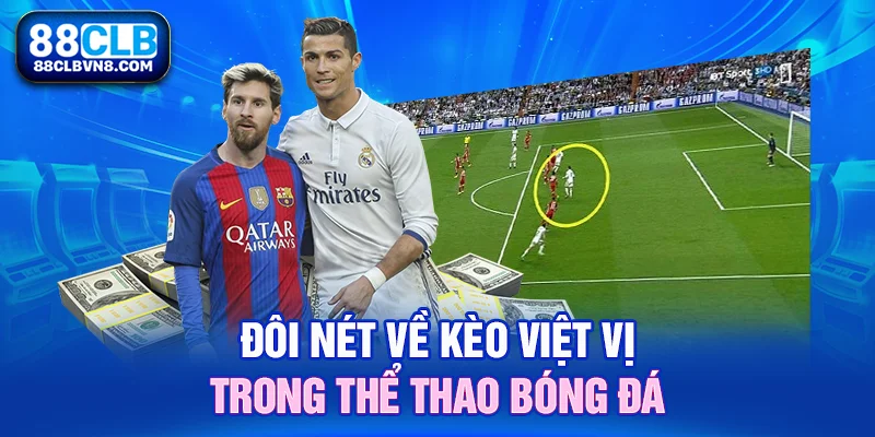 Kèo Việt Vị