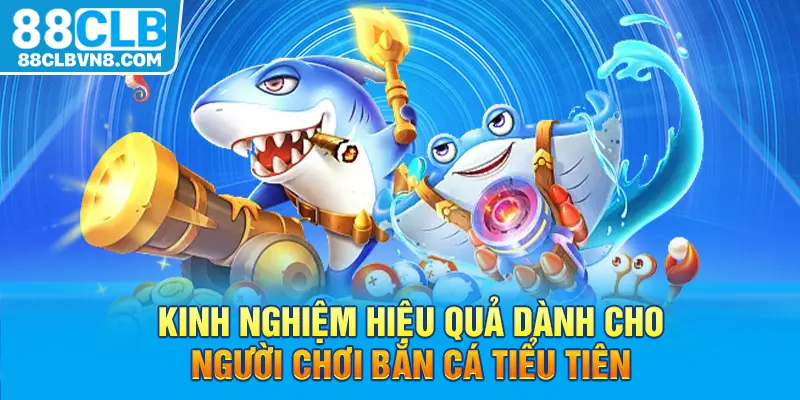 Bắn Cá Tiểu Tiên