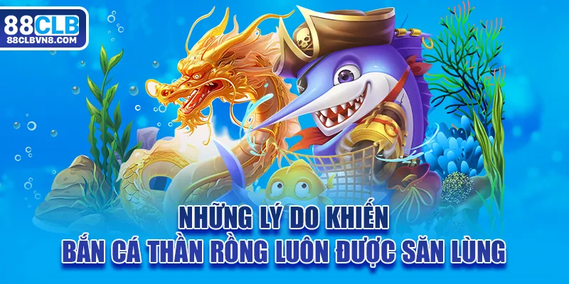 Bắn Cá Thần Rồng