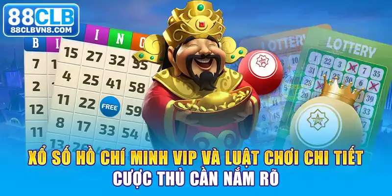 Xổ Số Hồ Chí Minh VIP